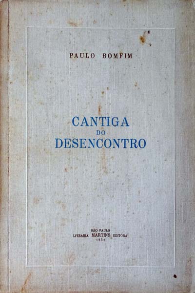 1954 - Cantiga do Desencontro